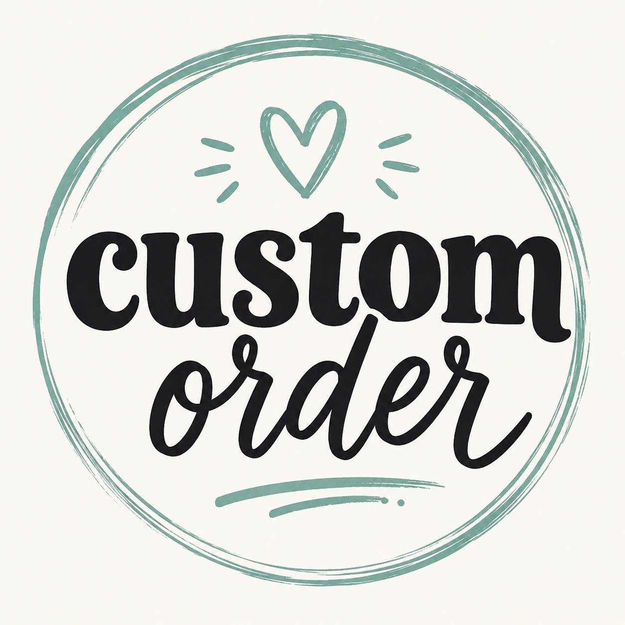 Custom Order