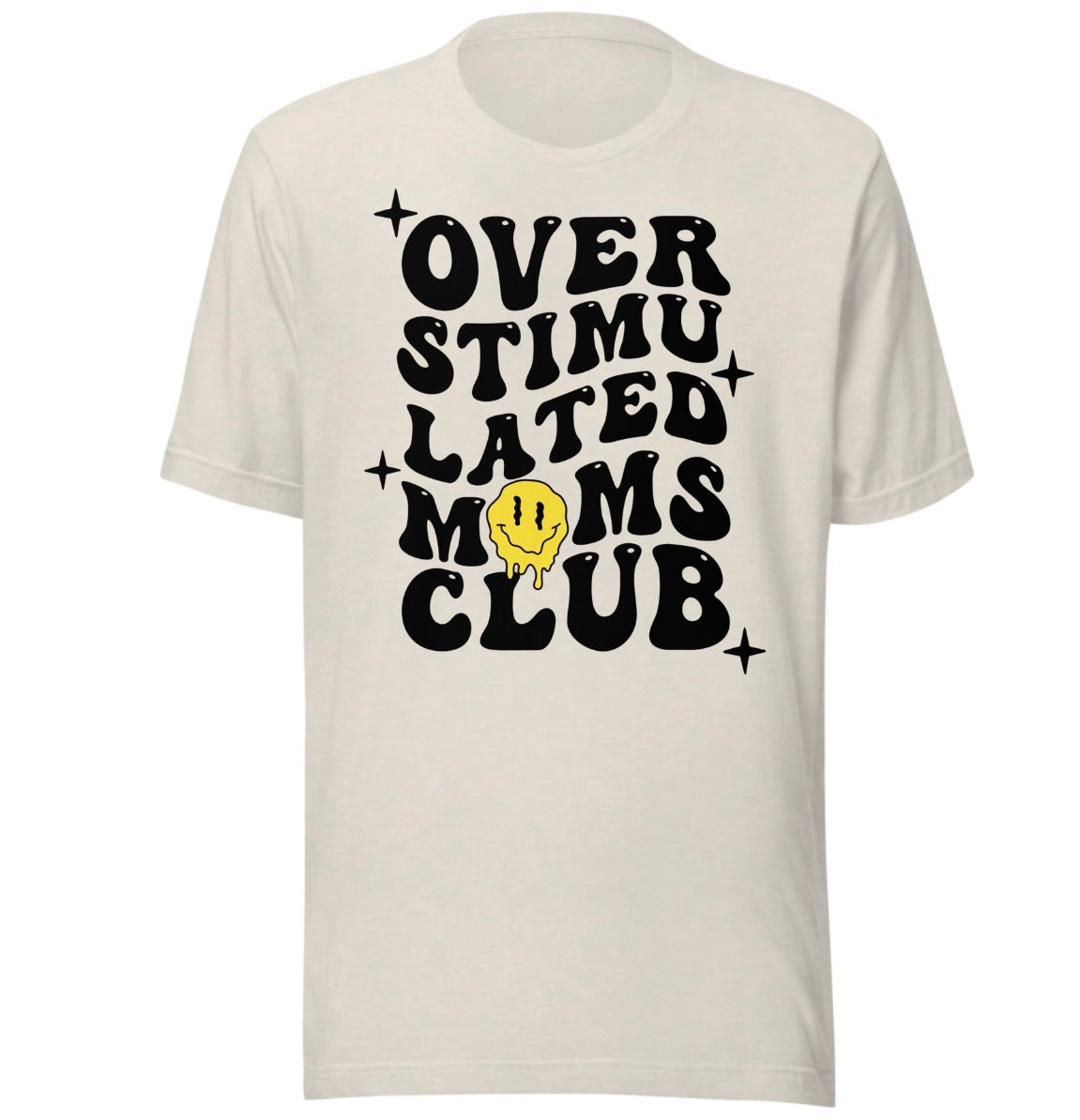 Overstimulated mama tee