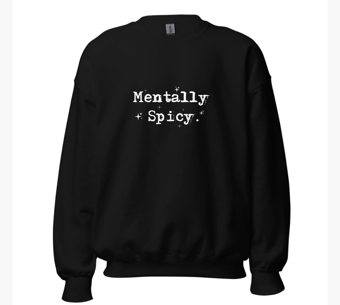 Mentally Spicy Crewneck